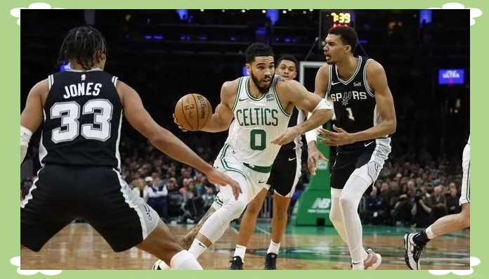 马刺强势凯尔特人，锡安制霸全场